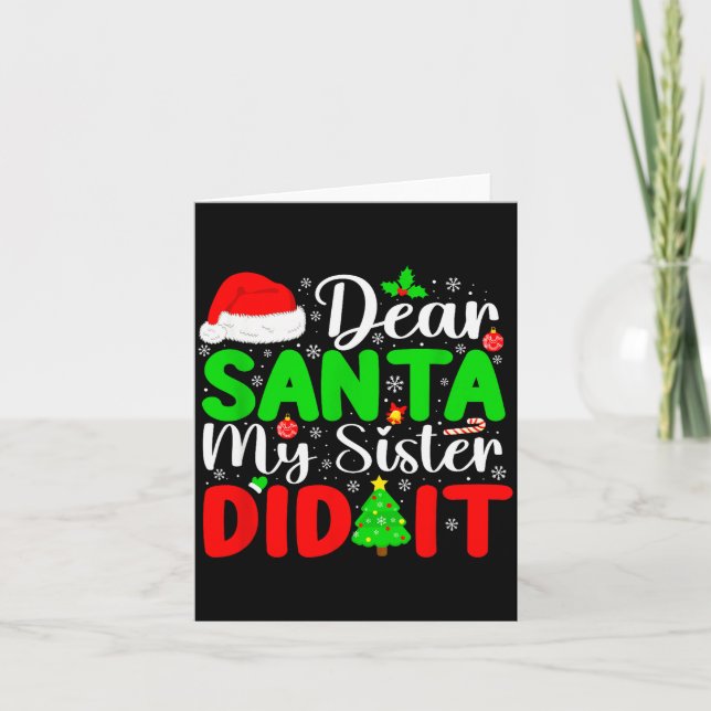 Carte Dear Santa My Sister Did It Funny Xmas Family Girl (Devant)