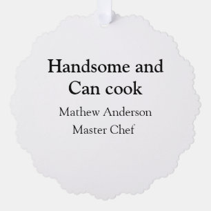 Carte Décorative Handsome et peut cuisiner ajouter nom maître chef 