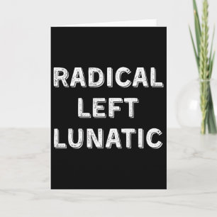 Carte Démocrate drôle anti Trump lunatique de gauche rad