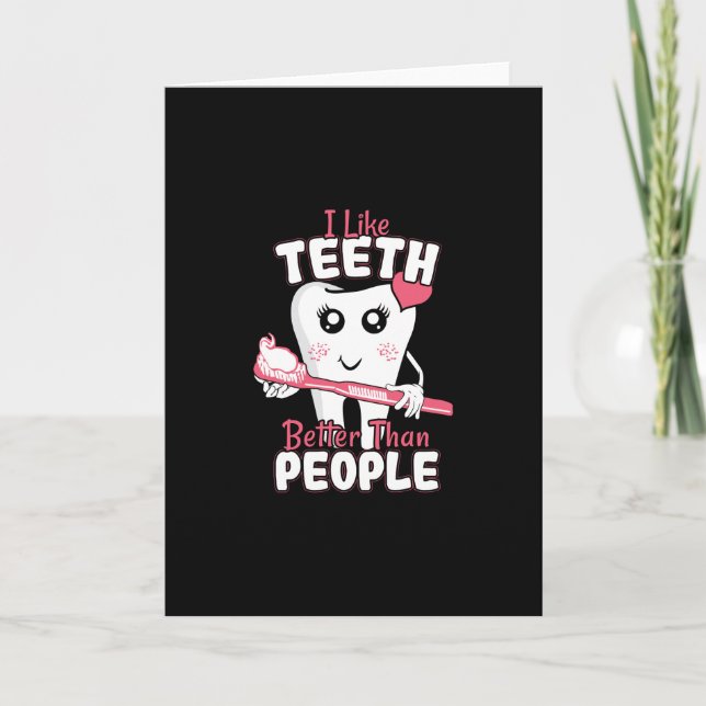 Carte Dentiste drôle - J'aime les dents plus que les gen (Devant)