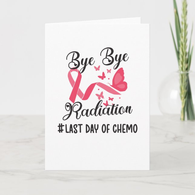 Carte Dernier Jour De Chimo Cancer Survivant Fin De Radi (Devant)