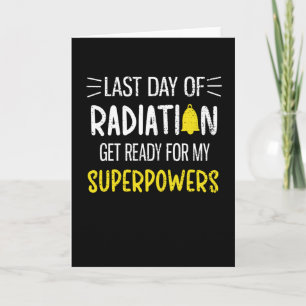 Carte Dernier Jour De Radiation Fin Du Chimo Cancer Surv
