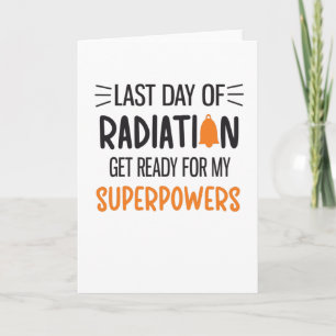 Carte Dernier Jour De Radiation Fin Du Chimo Cancer Surv