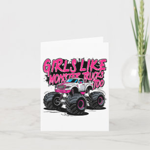 Carte Des Filles Comme Les Camions Monster Aussi Cadeau