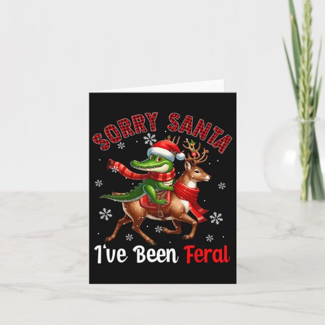 Carte Désolé d'avoir été feral Xmas Père Noël Alligator  (Devant)