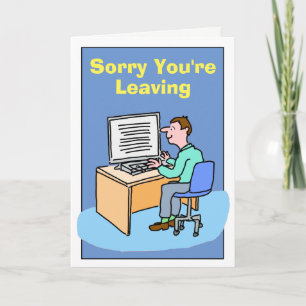 Carte Désolé de quitter White Male.