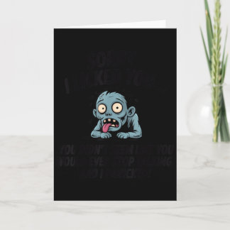 Carte Désolé de vous avoir léché Vous n'aviez pas l'air 