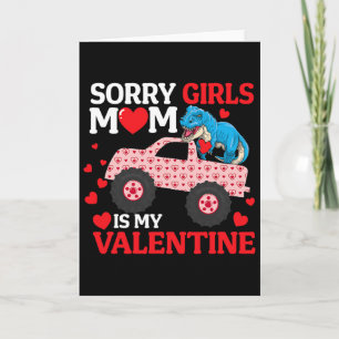 Carte Désolé les filles maman est ma Saint-Valentin Dino