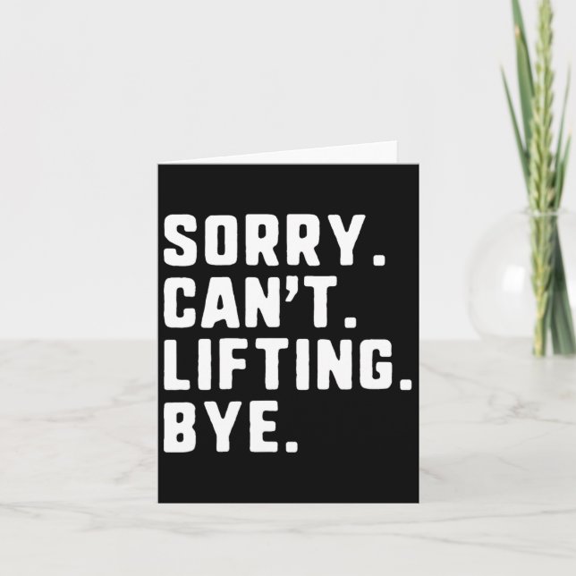 Carte Désolé ne peut pas lever le poids du seigle levant (Devant)