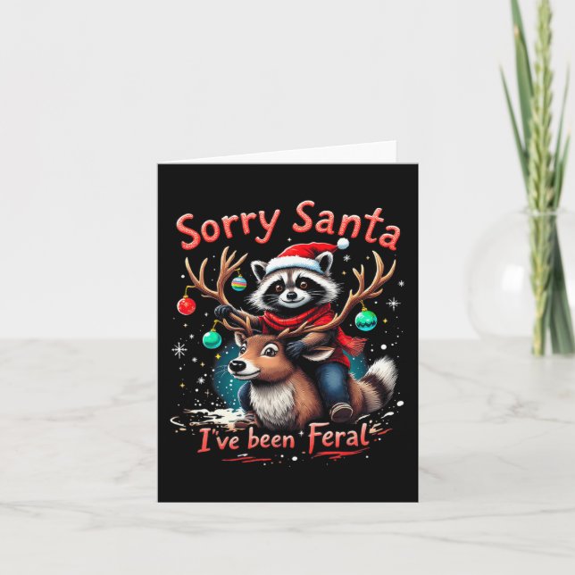 Carte Désolé Père Noël J'ai été Feral Raccoon Funny Chri (Devant)