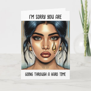 Carte Désolé, vous traversez une période difficile