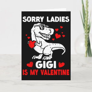 Carte Désolées Mesdames Gigi Est Ma Saint-Valentin Cute