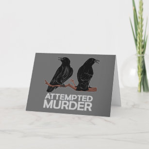 Carte Deux corbeaux = Tentative de meurtre