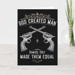 Carte Dieu a créé l'homme Samuel Colt les a rendus égaux