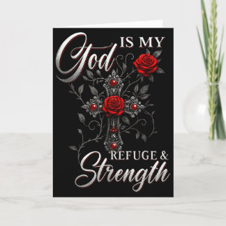 Carte Dieu Est Mon Refuge Et Ma Force Rose Croix Foi 