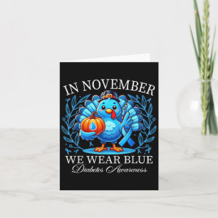 Carte Dinde Mignonne En Novembre Nous Portons Bleu Diabè