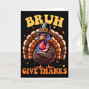 Carte Dindon drôle Bruh Meme disant Thanksgiving T-shirt
