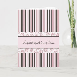 Carte d'invitation Pink Stripes Cousin Bridesmaid