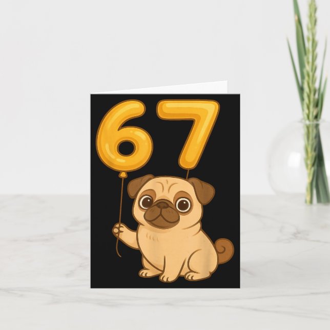 Carte Dog Pug 67 Meme Six Seven Balloon Funny Gen Alpha  (Devant)