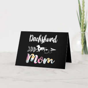 Carte Don de chien   Dachshund Mom Dachshund Floral