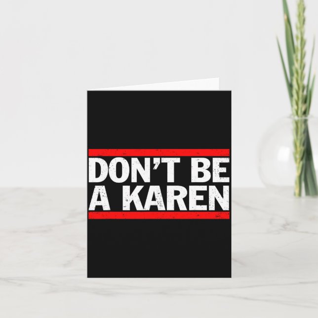 Carte Don’t Be A Karen Meme Gift  (Devant)