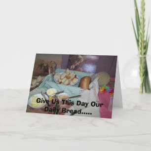 Carte Donne-Nous Ce Jour Notre Pain Quotidien.....carte