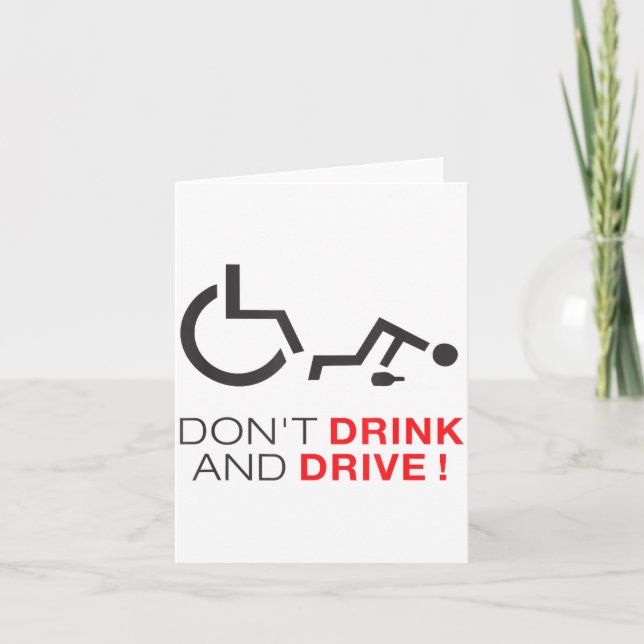 Carte Don't Drink And Drive! Funny Wheelchair Drinking  (Devant)