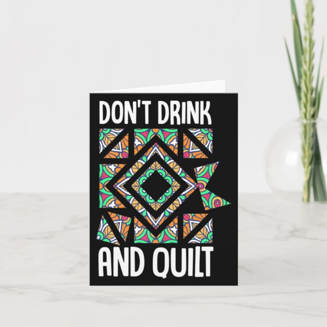 Carte Dont Drink And Quilt Quilting Knitting Sewing Cro  (Devant)
