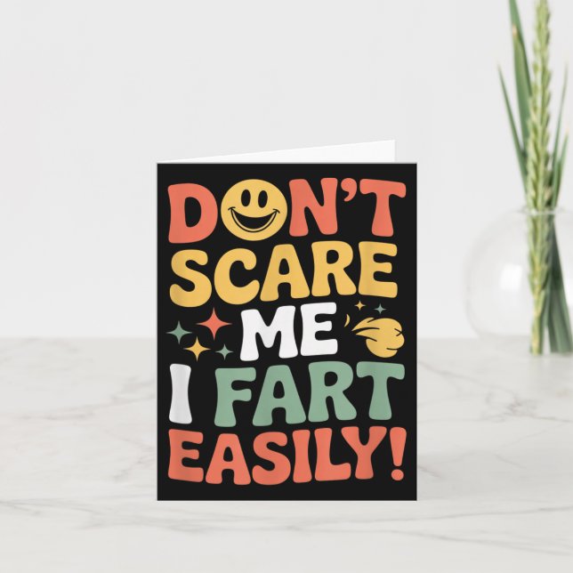 Carte Don't E Me I Fart Easily Funny Cute Design Quote  (Devant)