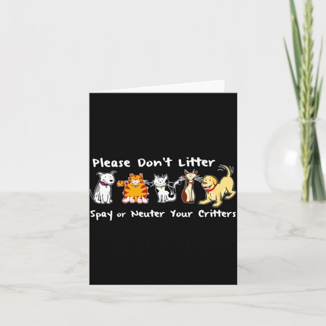Carte Dont Litter Spay Or Neuter  (Devant)