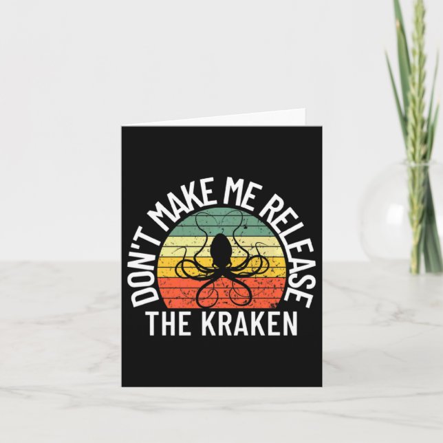 Carte Dont Make Me Release The Kraken Sea Monster Octop  (Devant)