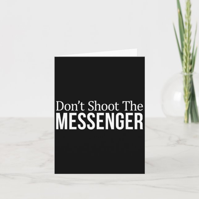 Carte Don't Shoot The Messenger -  (Devant)