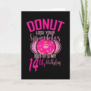 Carte DONUT PERDRE TES SPRINKLES 14 14e anniversaire fil