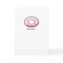 Donut Worry Greeting Card Kawaii Donut Illustratio
