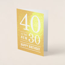 40e anniversaire 40 est le nouveau 30