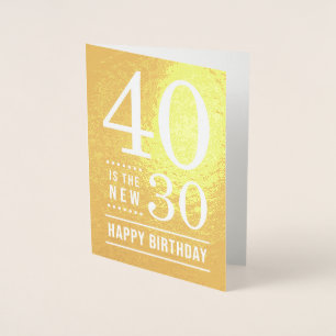 Carte Dorée 40e anniversaire 40 est le nouveau 30