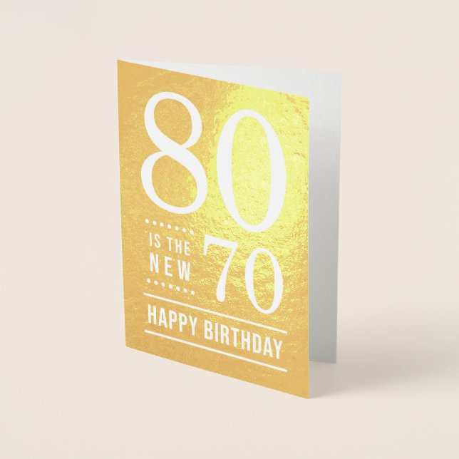 Carte Dorée 80e anniversaire 80 est le nouveau 70 (Devant)