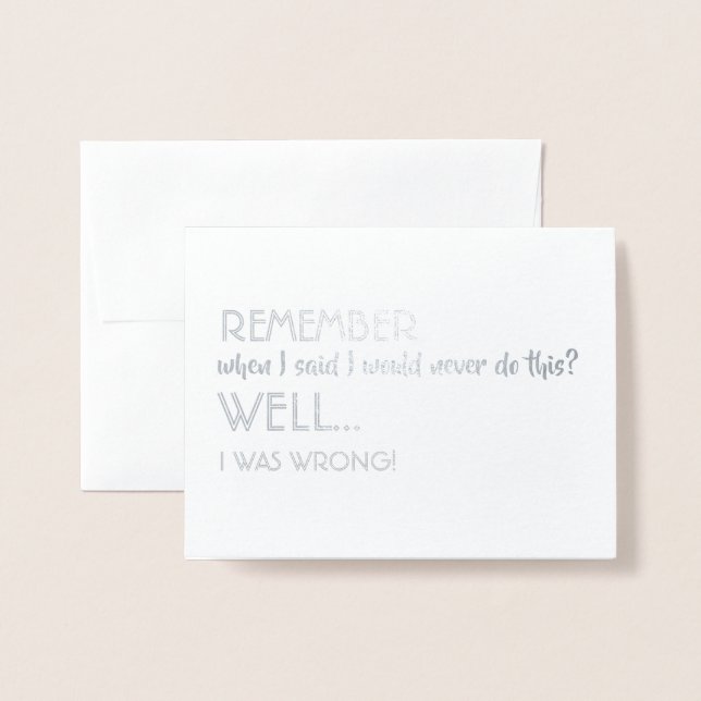 Carte Dorée Eh Bien, J'Avais Tort - Drôle Groomsman Propositio (Devant avec enveloppe)