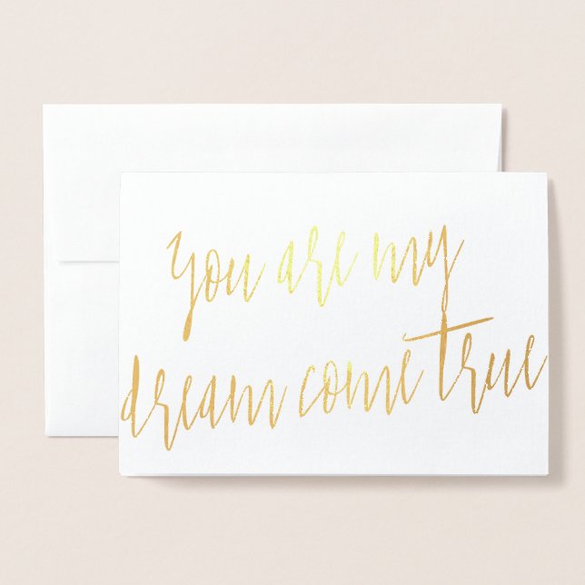 Carte Dorée Gold Foil Vous êtes mon rêve Devenez réalité (Devant avec enveloppe)