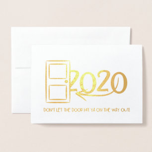Carte Dorée Ne laissez pas la porte vous frapper en sortant !N