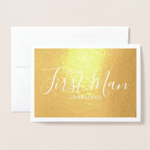 Carte Dorée Pour le premier homme que j'aimais Fête des pères 