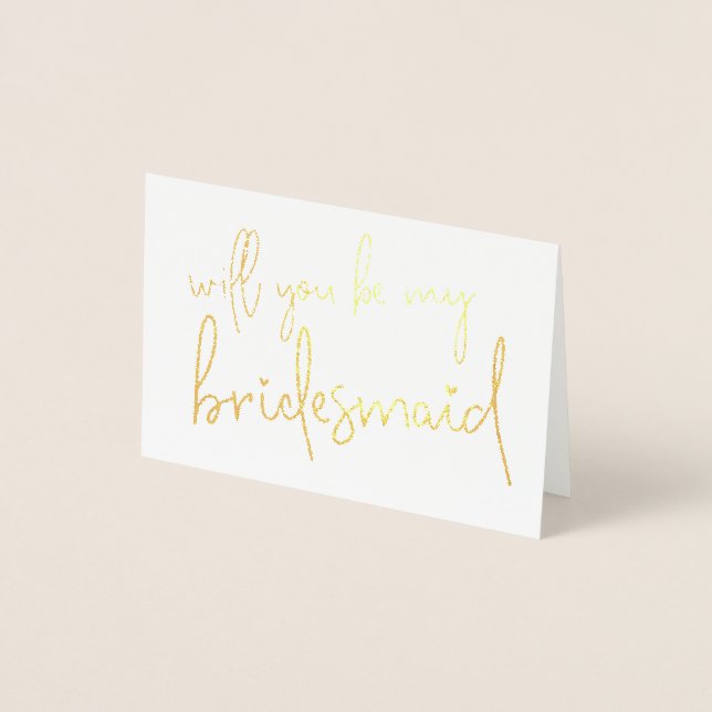 Carte Dorée VOUS ÊTES MON BRIDESMAID à la main lettré moderne (Devant)