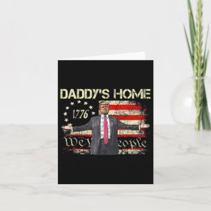 Carte Drapeau américain Trump 2024 Daddy's Home We The P