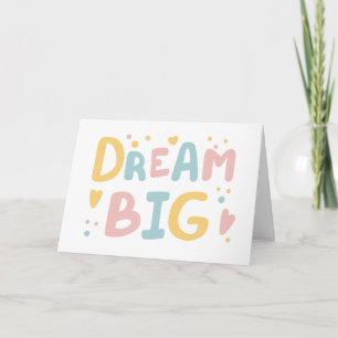 Carte Dream Big Pastel Hearts