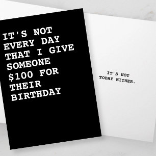 Carte Drôle 100 $ pour votre anniversaire