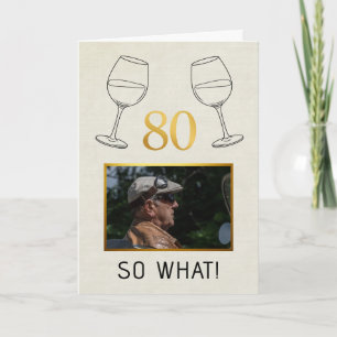 Carte Drôle 80 Et Alors Photo Personnalisée Anniversaire