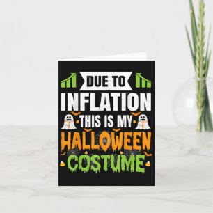 Carte Drôle À Cause De L'Inflation C'Est Mon Costum Hall