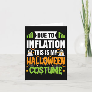 Carte Drôle À Cause De L'Inflation C'Est Mon Costum Hall