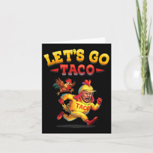 Carte Drôle Allons Taco Drôle Trump Toujours Épouses