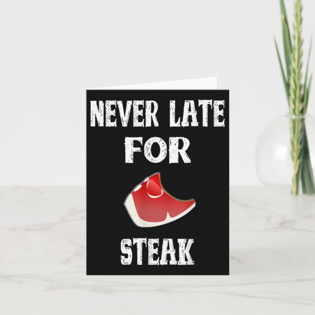 Carte Drôle Cadeau Barbecue Jamais Tard Pour Steak - Pap (Devant)
